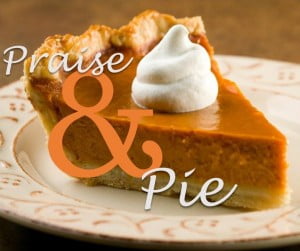 Pie & Praise Graphic